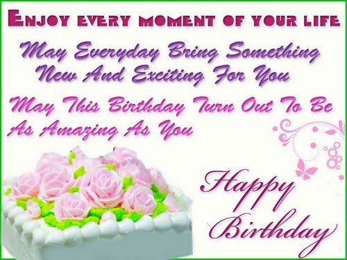 Enjoy Every Moment Of Your Madam Birthday Wishes