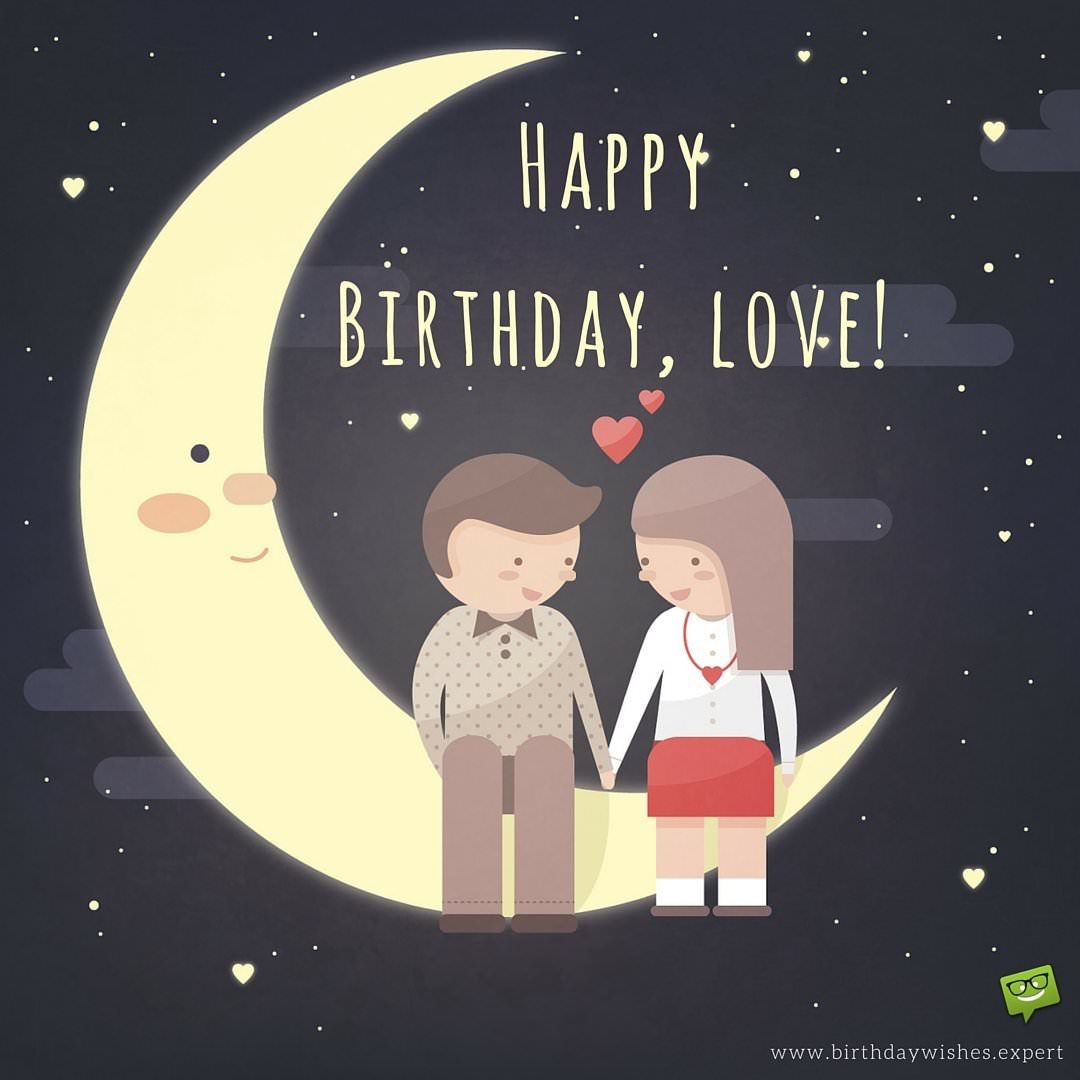 Happy Birthday Love! Couple Birthday Wishes