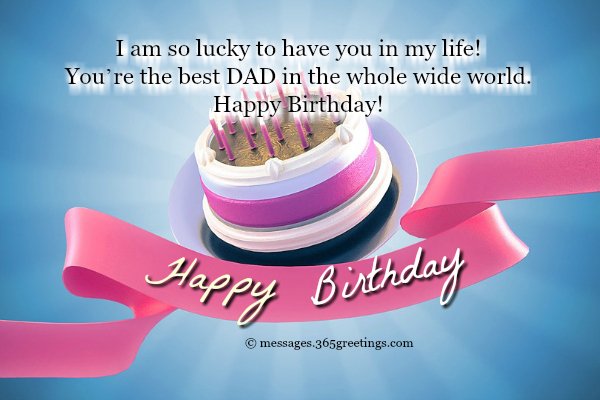 I Am So Lucky Dad Birthday Wishes