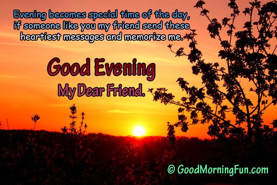 33 Good Evening Messages Quotes and Images for Friends Wishes - Wish Me On