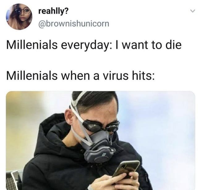Millenials Everyday I Want To Die