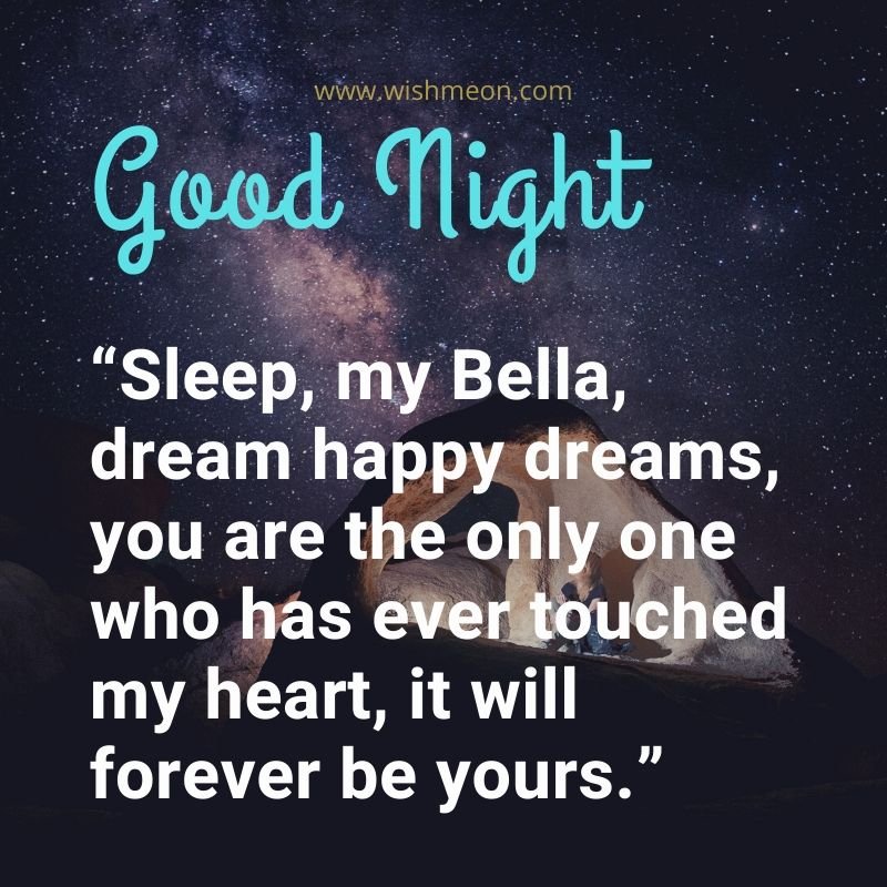 Sleep My Bella Dream Happy