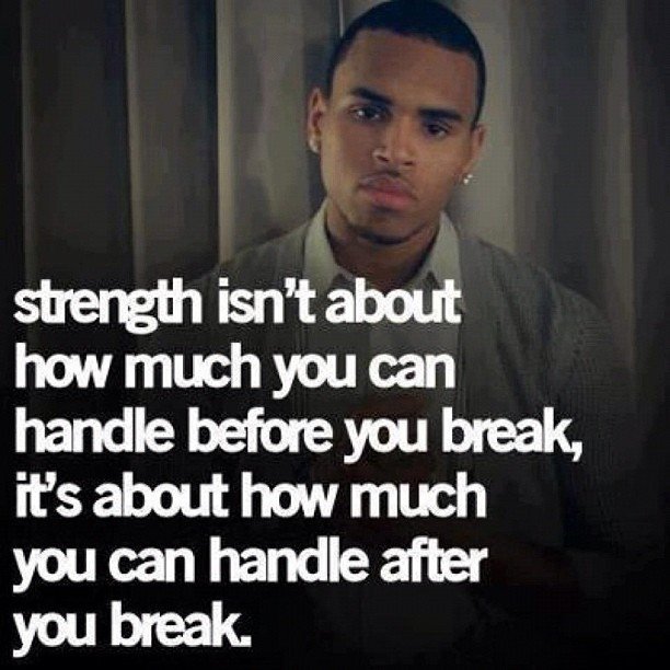 chris brown quotes about life