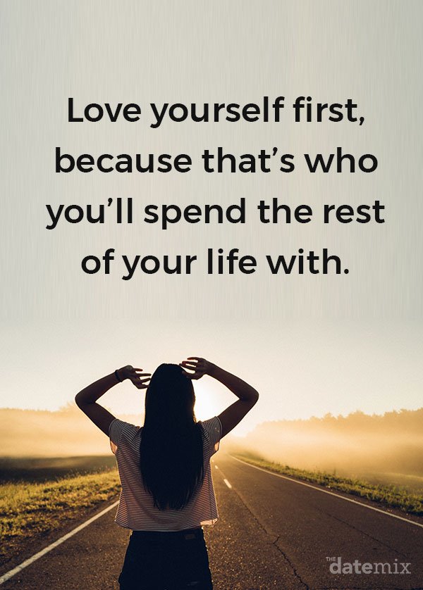 Love Yourself First Because Life Quotes