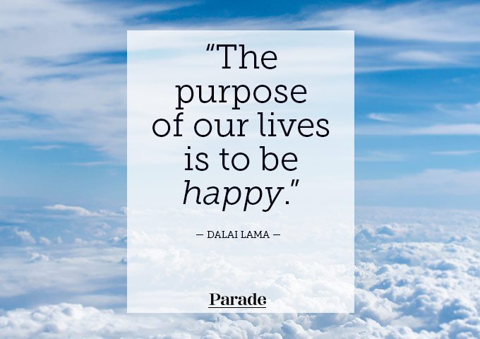 The Purpose Of Our Lives Life Quotes