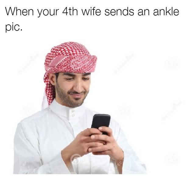 When Your 4th Wife Ankle Meme