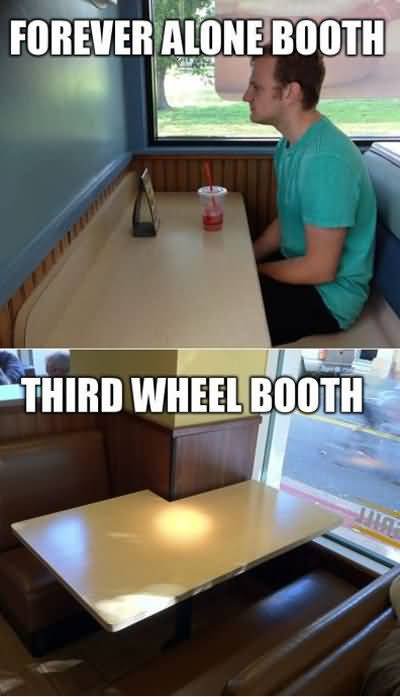 Forever Alone Booth Third Alone Meme Funny