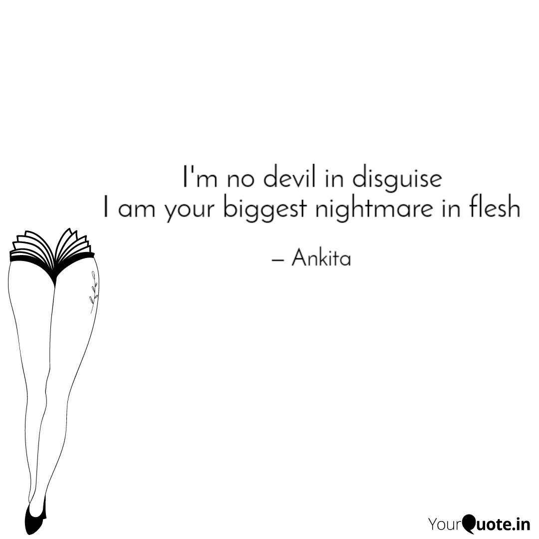 I'm No Devil In Quotes About Devil In Disguise