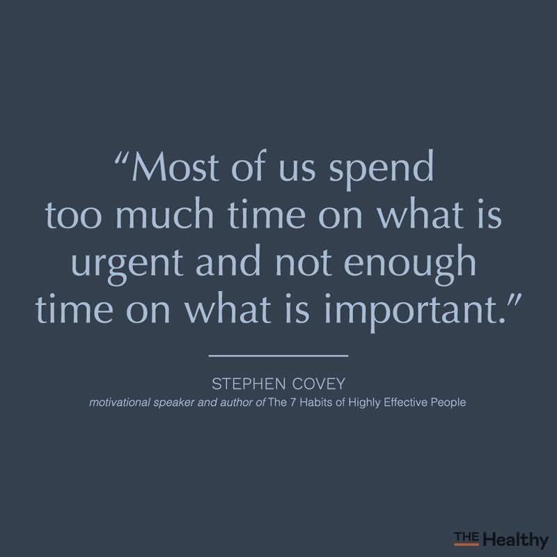 Most Of Us Spend Not Enough Hours In The Day Quote