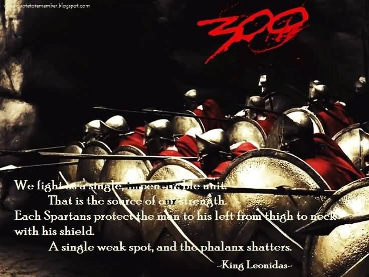 We Fight A Single Phalanx Quotes