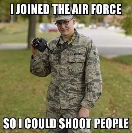 I Joined The Air Force Army Meme